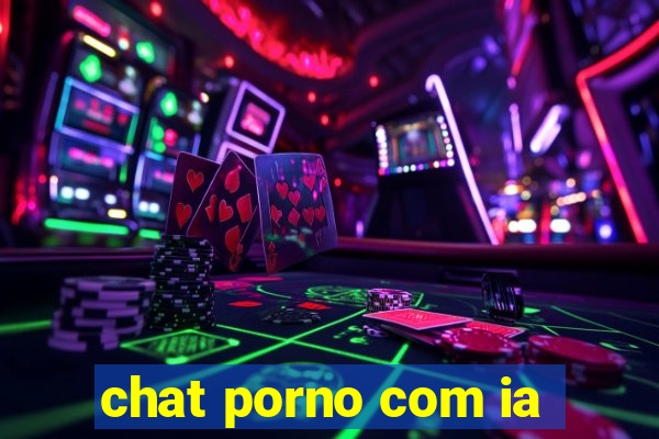 chat porno com ia